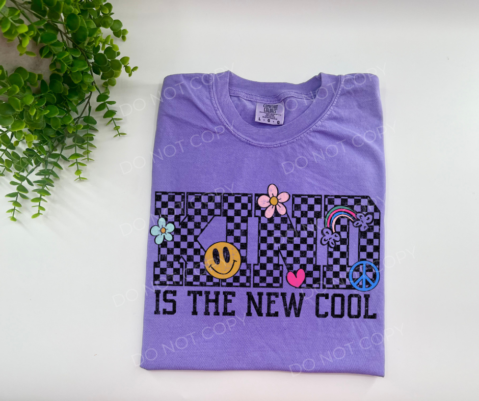Kind Is The New Cool - Custom