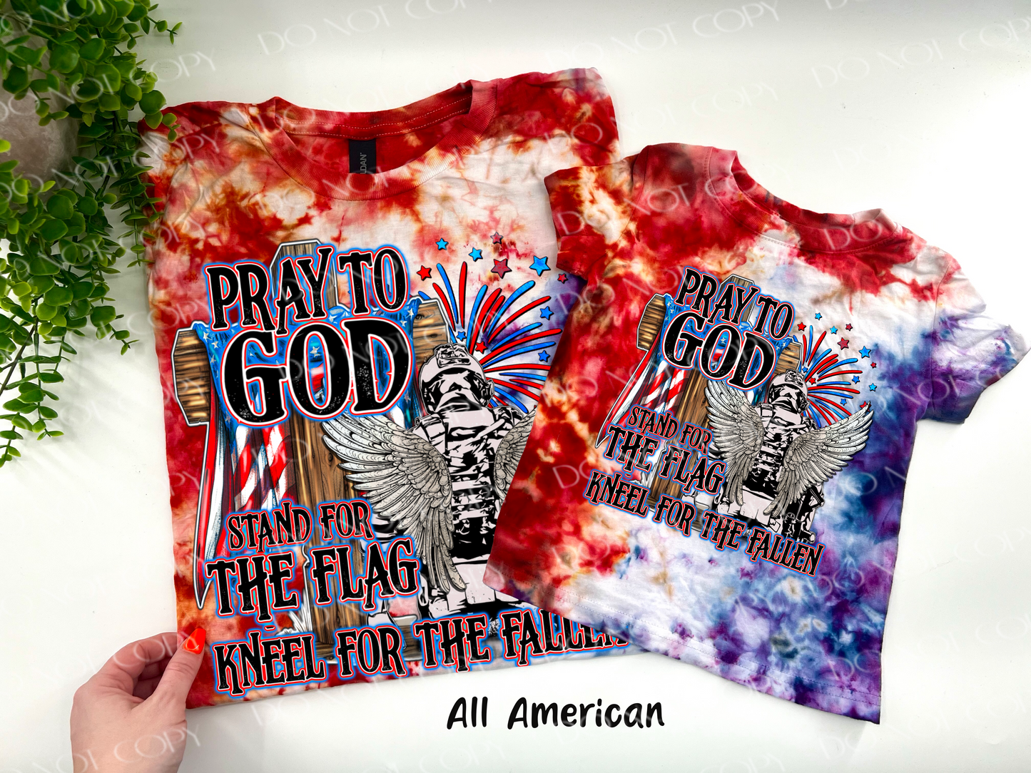 Pray To God Stand For The Flag Kneel For The Fallen - All American Ice Dye - YOUTH & ADULT