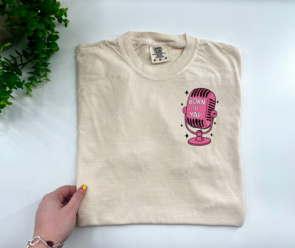 #209 - Born To Yap - POCKET - DIRECT TO FILM PRINT ONLY