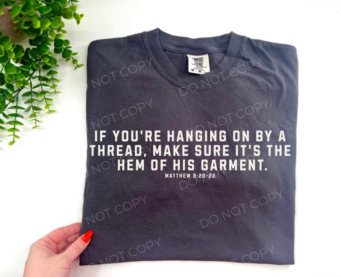 #122 - If You’re Hanging On By A Thread - DIRECT TO FILM PRINT ONLY