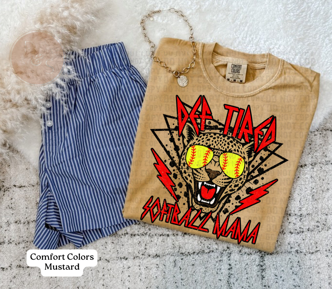 Def Tired Softball Mama - Custom