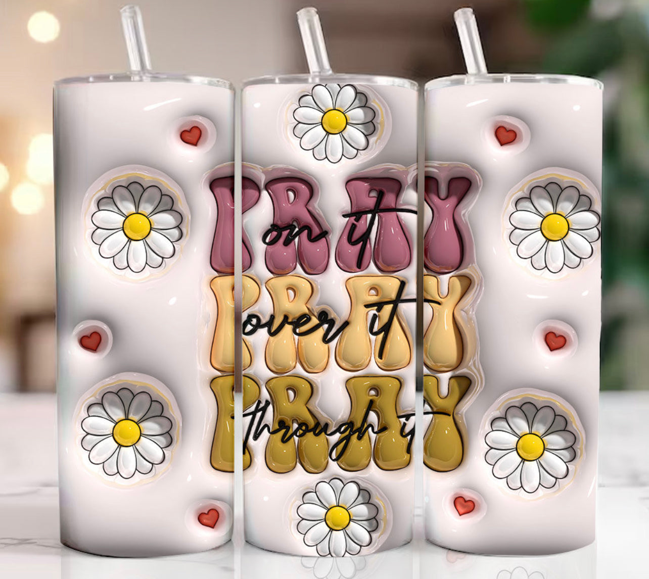 Pray On It Over It Through It 3D - 20 oz Tumbler