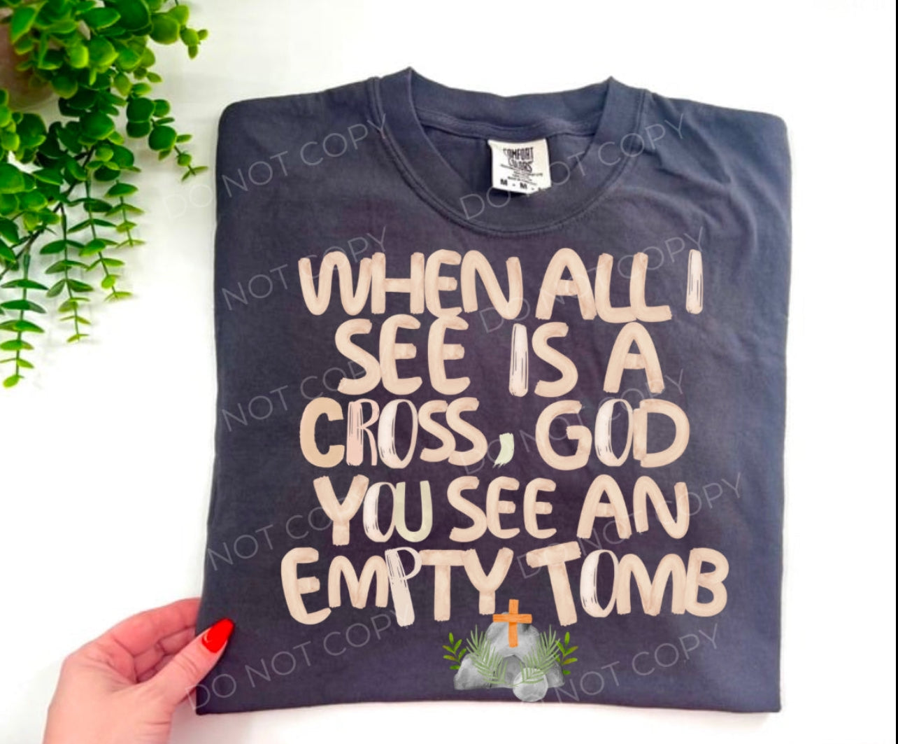 #153 - When All I See Is An Empty Tomb - DIRECT TO FILM PRINT ONLY