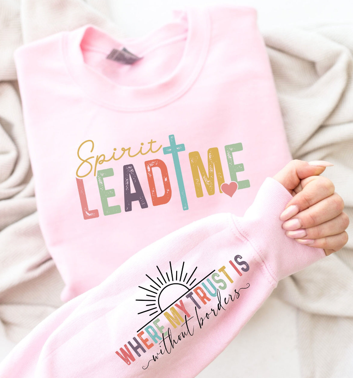 Spirit Lead Me w/ Sleeve Design - Custom