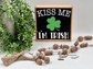 Kiss Me I’m Irish - Wood Sign