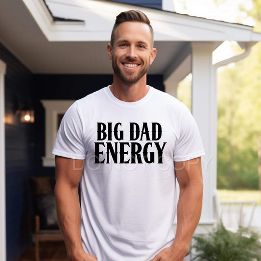 Big Dad Energy Black - Custom