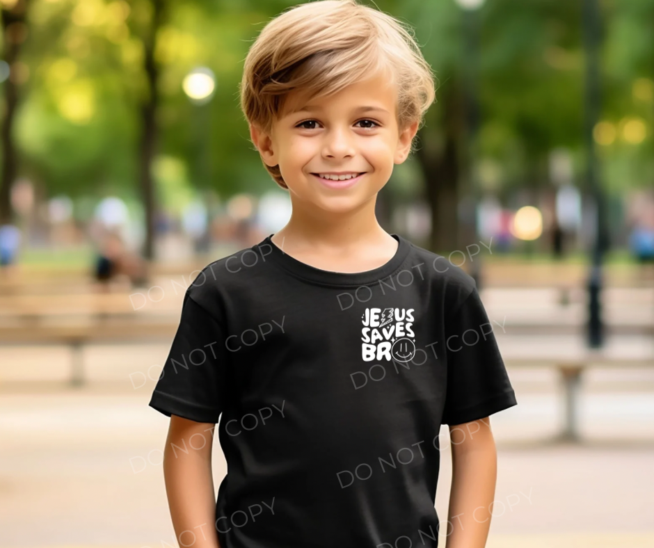 #272 - Jesus Saves Bro FONT AND BACK - YOUTH - DIRECT TO FILM PRINT ONLY