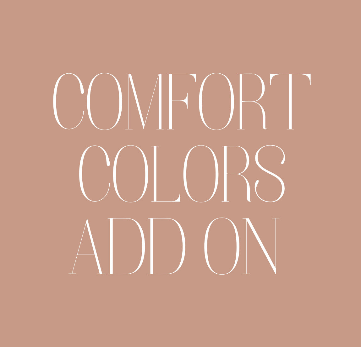 Comfort Colors Tshirt Add On