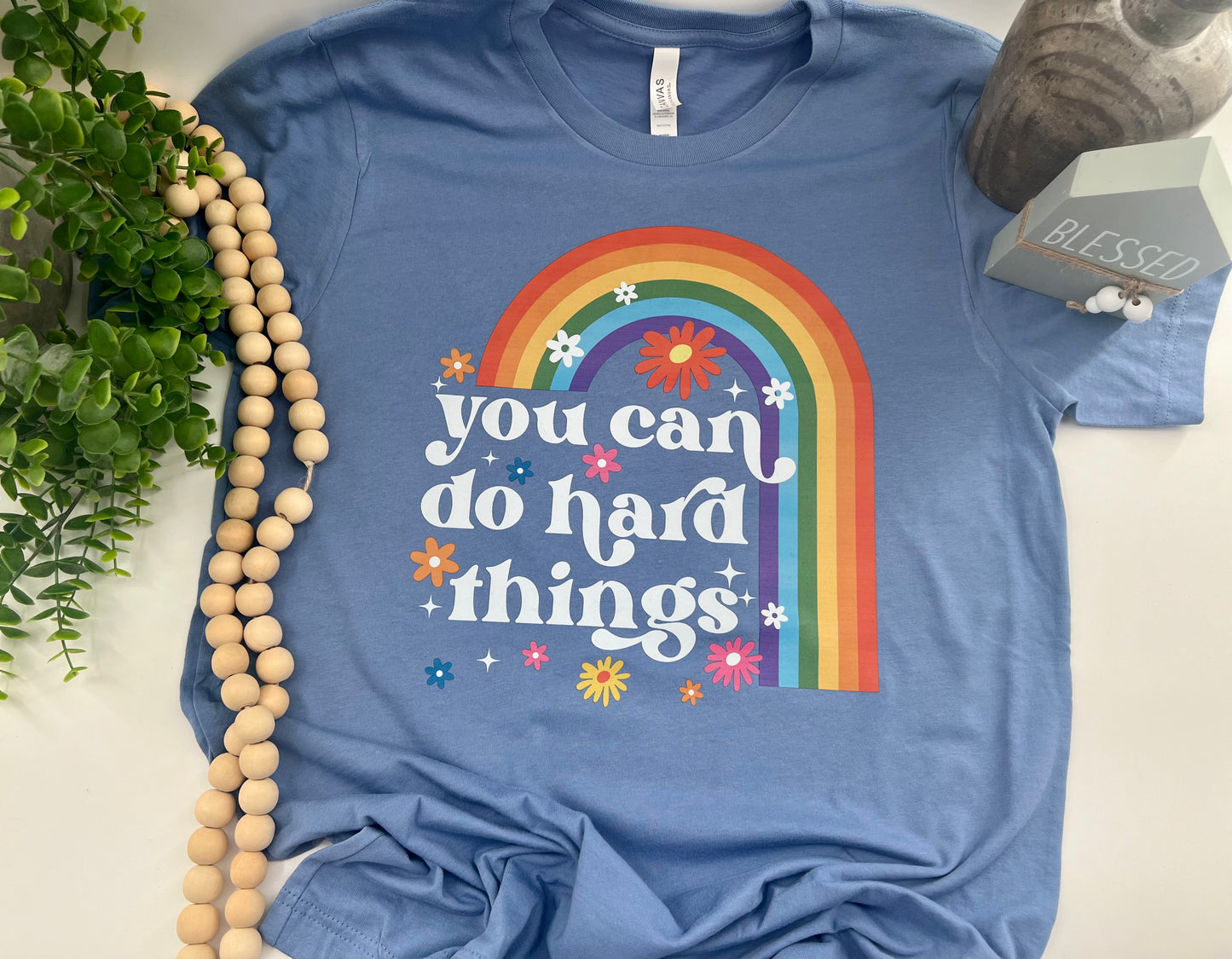 You Can Do Hard Things Rainbow - Custom Tee - PO