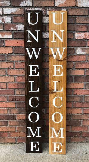 Unwelcome Porch Sign