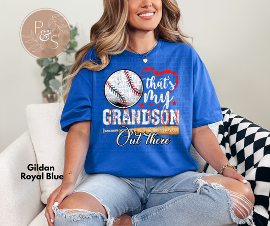 #297 - That's My Grandson Out There Baseball - DIRECT TO FILM PRINT ONLY