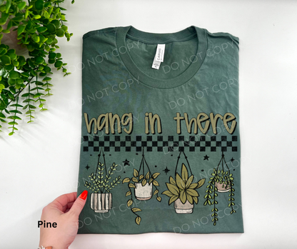 Hang In There Checked Plants - Custom