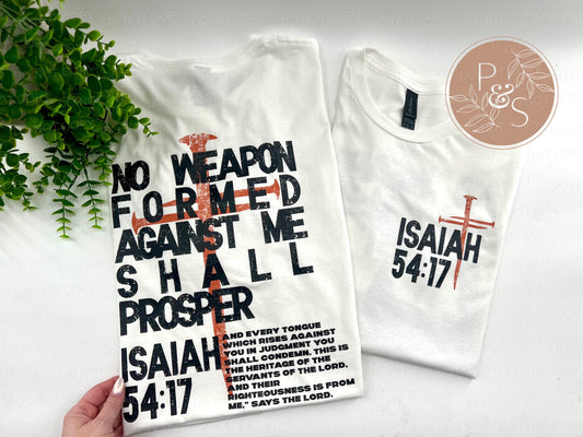 Isaiah 54:17 No Weapon - Front & Back - CUSTOM