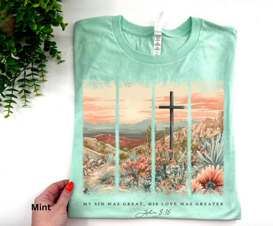 My Sins Were Great, His Love Was Greater - Custom