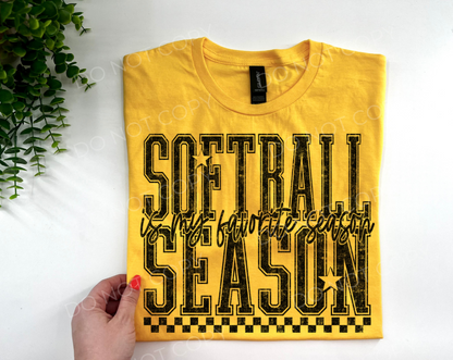 Softball Is My Favorite Season - Custom