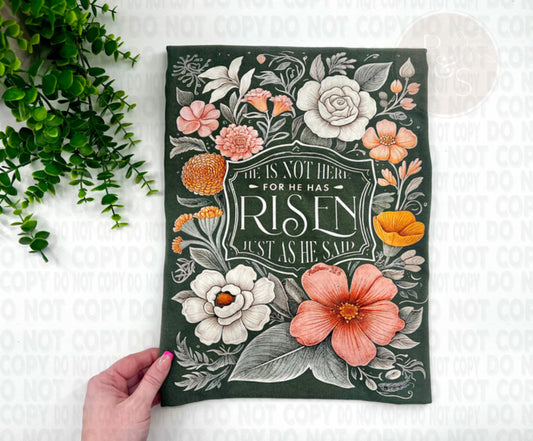 He Is Not Here He Is Risen Floral - Custom
