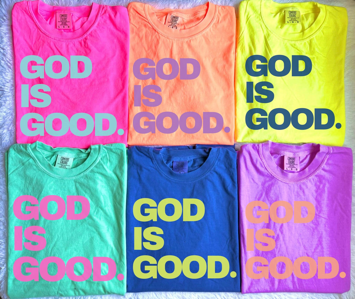 God is Good Neon Tee - PREORDER (close date 04/02)