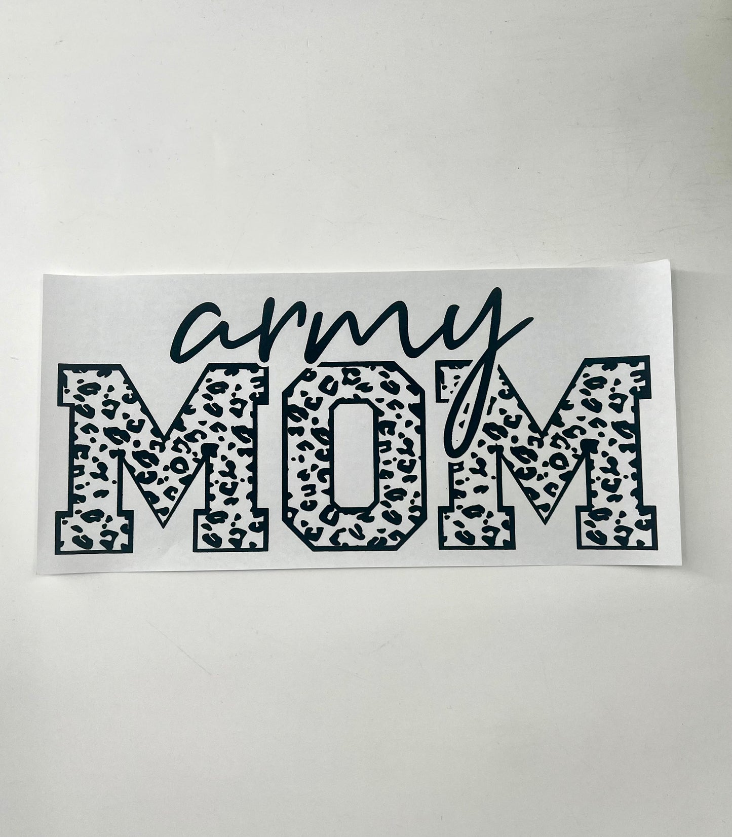 Army Mom - LAST CHANCE - Custom