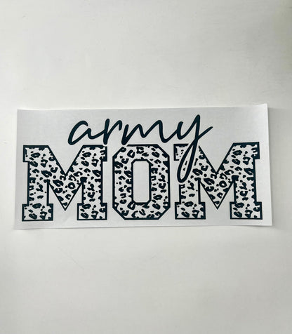 Army Mom - LAST CHANCE - Custom