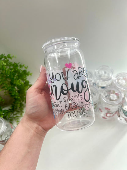 READY TO SHIP: You Are Enough Floral 12 oz Plastic Cup **comes with straw