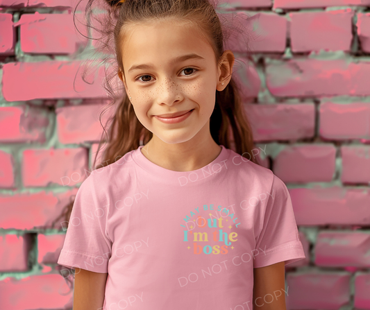 #89 - I May Be Small But I'm The Boss - POCKET - DIRECT TO FILM PRINT ONLY