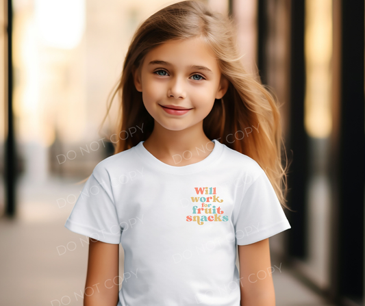#91 - Will Work For Fruit Snacks - POCKET - DIRECT TO FILM PRINT ONLY