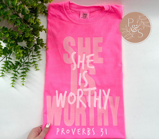 She Is Worthy - CUSTOM