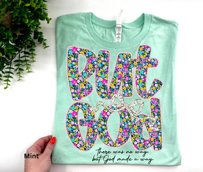 But God Floral - CUSTOM