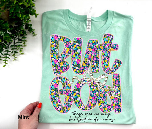 But God Floral - CUSTOM