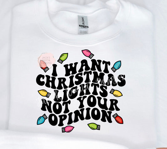 #138 - I Want Christmas Lights - DIRECT TO FILM PRINT ONLY