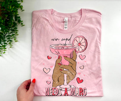 Even Cupid Needs A Marg - Custom