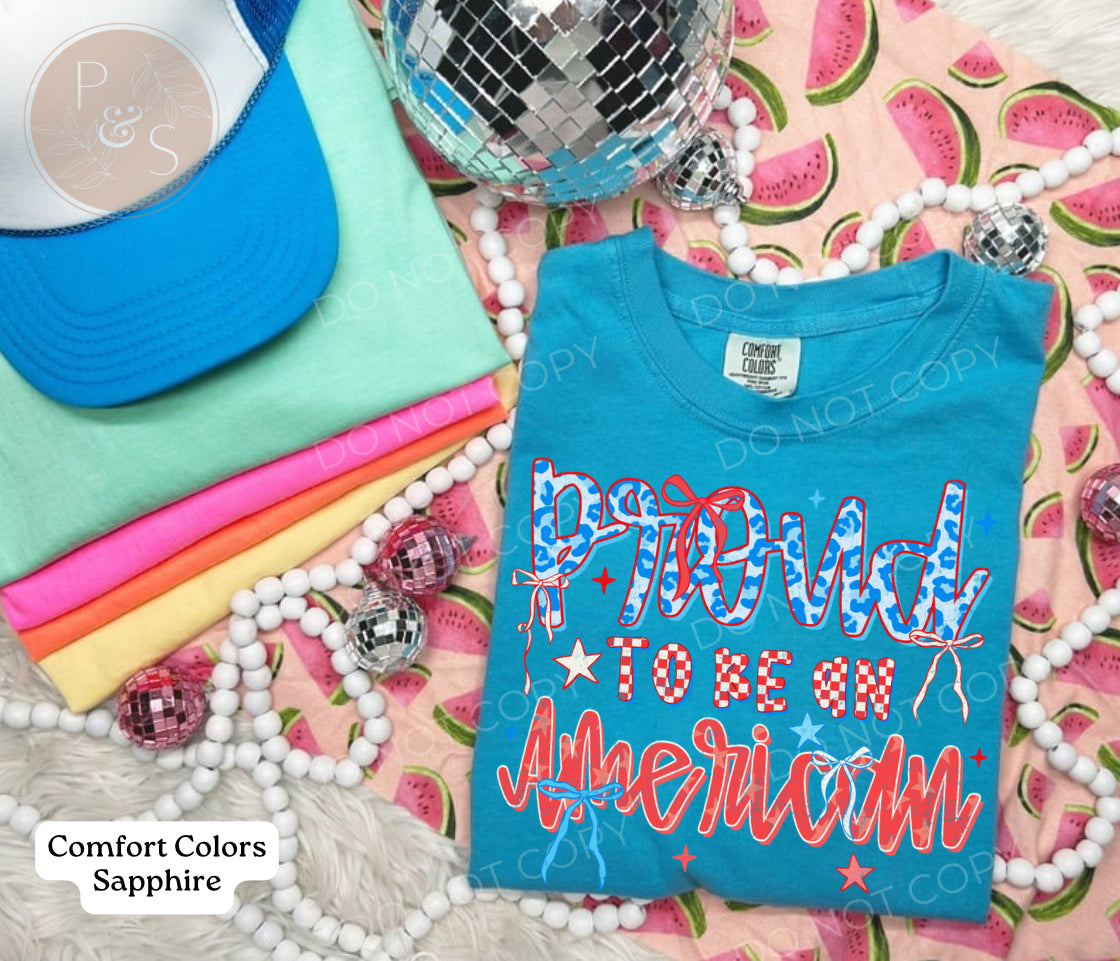 Proud To Be An American - CUSTOM