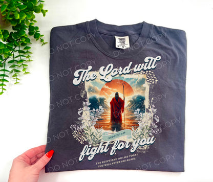 The Lord Will Fight For You Moses - Custom
