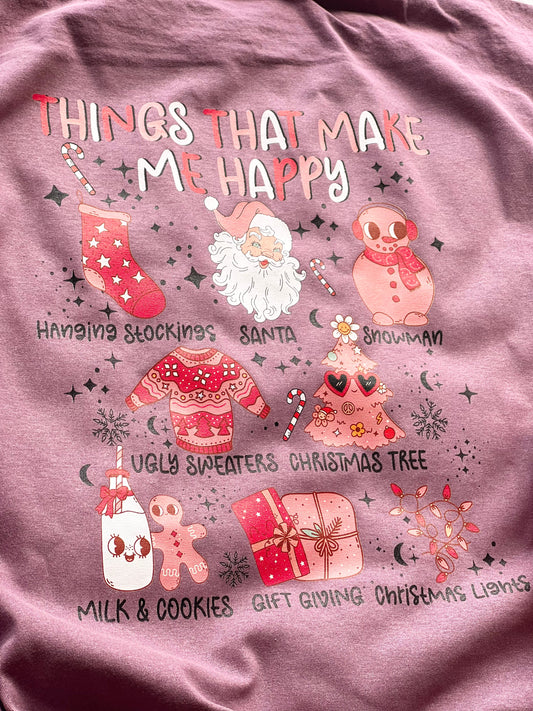 Christmas Things That Make Me Happy PREORDER (SHIP DATE 10/13)