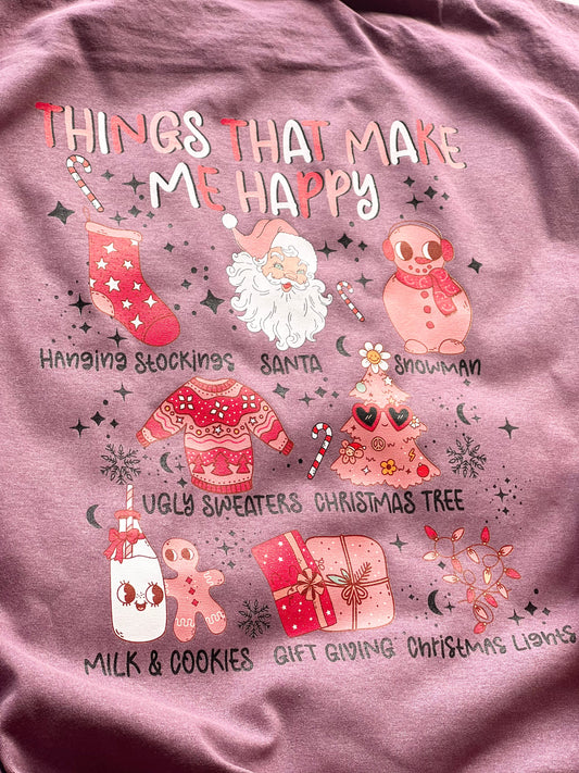 Christmas Things That Make Me Happy PREORDER (SHIP DATE 10/13)