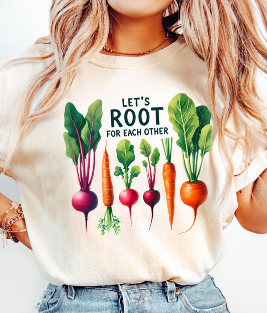 Lets Root For Each Other - Custom