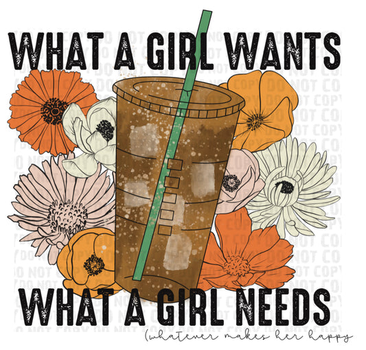 #134 - What A Girl Wants Iced Coffee - DIRECT TO FILM PRINT ONLY