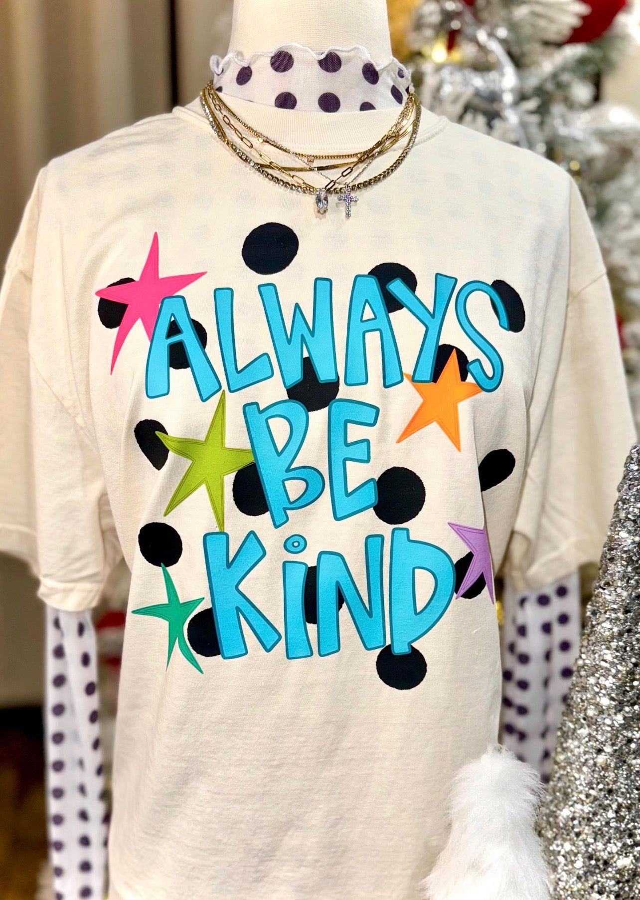 Always Be Kind - Custom