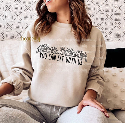 You Can Sit With Us - Custom