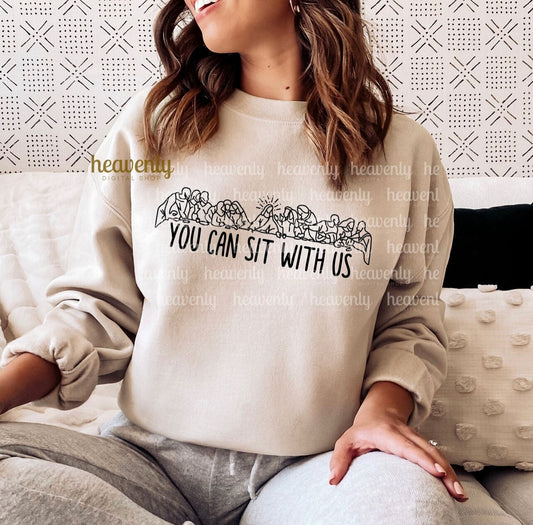 You Can Sit With Us - Custom