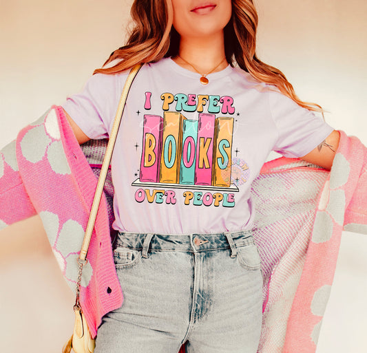 I Prefer Books Over People - Custom