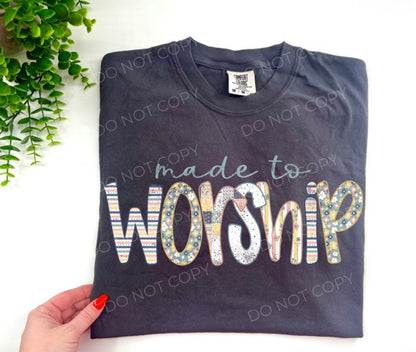 Made To Worship - CUSTOM