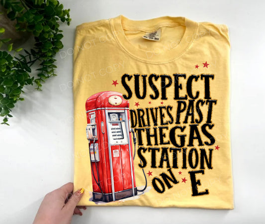 #118 - Suspect Drives Past The Gas Station On E - DIRECT TO FILM PRINT ONLY