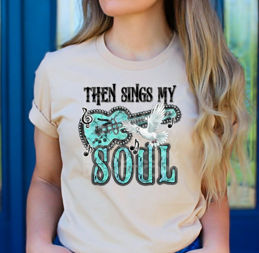 Then Sings My Soul Turquoise - Custom