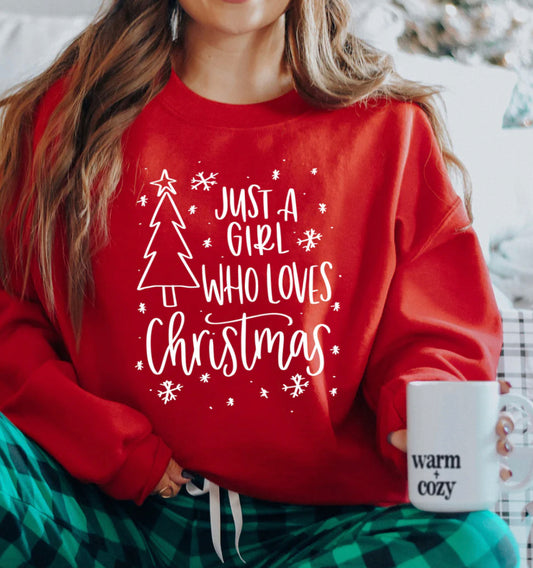Just A Girl Who Loves Christmas - Custom