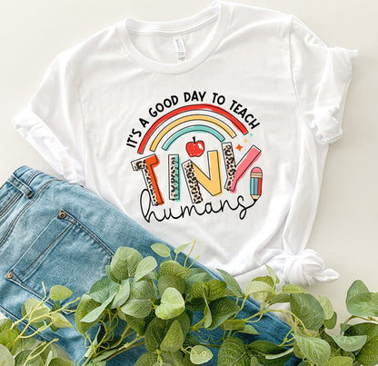 It’s A Good Day To Teach Tiny Humans - Custom