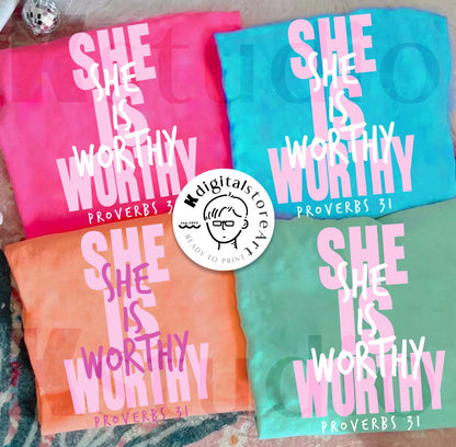 She Is Worthy - CUSTOM