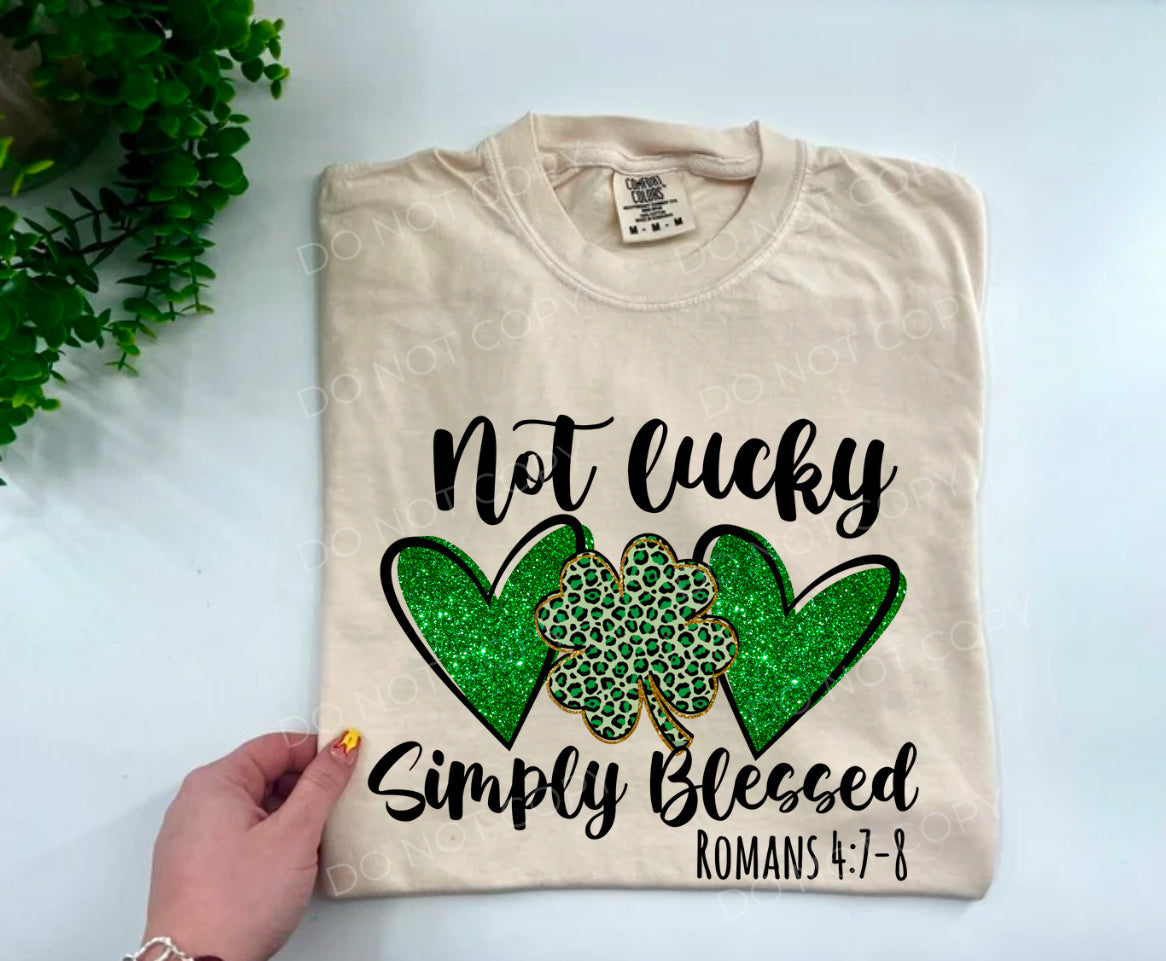 Not Lucky Simply Blessed - Custom