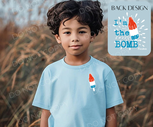#65 - I’m The Bomb - Pocket & Back Design - YOUTH - DIRECT TO FILM PRINT ONLY