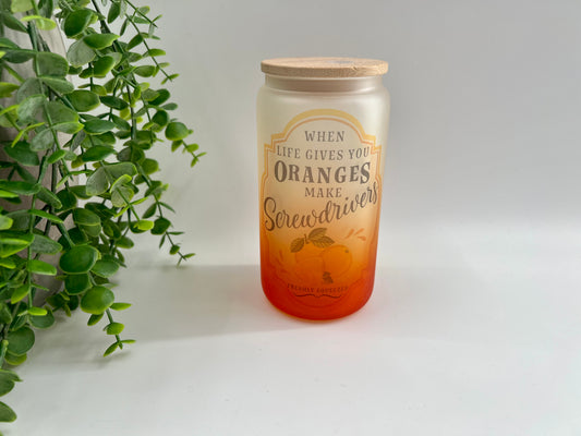 READY TO SHIP - When Life Gives You Oranges Gradient Glass Mason Jar